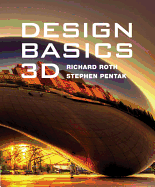 Design Basics: 3D (with Coursemate, 1 Term (6 Months) Printed Access Card)