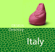 Design Directory Italy - Antonelli, Paola (Introduction by), and Neumann, Claudia