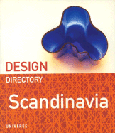 Design Directory Scandinavia - Antonelli, Paola (Introduction by), and Polster, Bernd