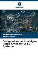 Design einer rechteckigen Patch-Antenne fr 5G-Systeme