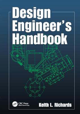 Design Engineer's Handbook - Richards, Keith L.