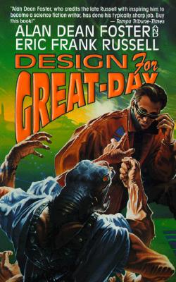 Design for Great-Day - Foster, Alan Dean, and Russell, Eric Frank