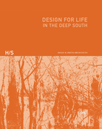 Design for Life: In the Deep South