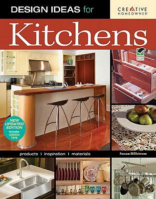 Design Ideas for Kitchens, 2nd Edition - Hillstrom, Susan Boyle, Ms.