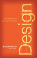 Design: Identifying God's Plan for His Church