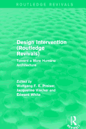 Design Intervention (Routledge Revivals): Toward a More Humane Architecture