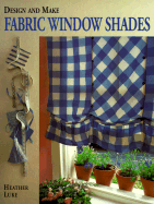 Design & Make Fabric Window Shades