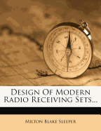 Design of Modern Radio Receiving Sets