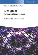 Design of Nanostructures: Self-Assembly of Nanomaterials