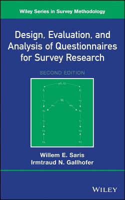 Design of Questionnaires 2E - Saris, Willem E, and Gallhofer, Irmtraud N