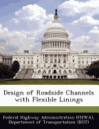 Design of Roadside Channels with Flexible Linings