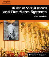 Design of Special Hazards and Fire Alarm Systems - Gagnon, Robert