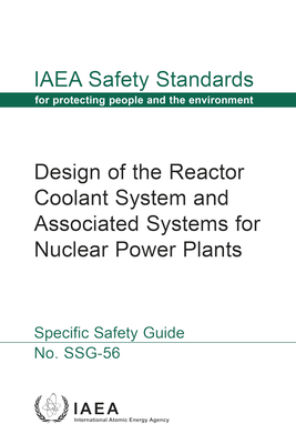 Design of the Reactor Coolant System and Associated Systems for Nuclear Power Plants - International Atomic Energy Agency
