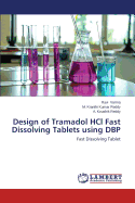 Design of Tramadol Hcl Fast Dissolving Tablets Using Dbp