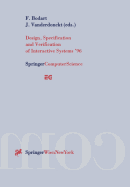 Design, Specification and Verification of Interactive Systems '96: Proceedings of the Eurographics Workshop in Namur, Belgium, June 5-7, 1996