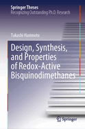 Design, Synthesis, and Properties of Redox-Active Bisquinodimethanes