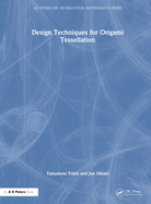 Design Techniques for Origami Tessellations