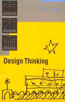 Design Thinking - Rowe, Peter G