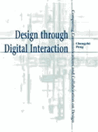 Design Through Digital Interaction: Computing, Communication and Collaboration in Design