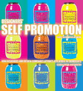 Designers' Self-Promotion: How Designers and Design Companies Attract Attention to Themselves