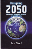 Designing 2050: Pathways to Sustainable Prosperity on Spaceship Earth