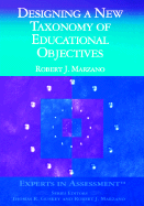 Designing a New Taxonomy of Educational Objectives