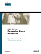 Designing Cisco Networks - Teare, Diane (Editor)