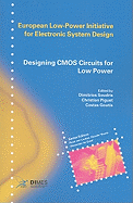 Designing CMOS Circuits for Low Power