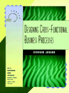 Designing Cross-Functional Business Processes