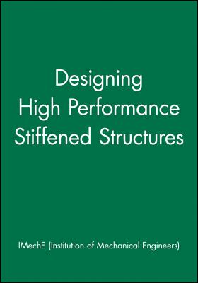 Designing High Performance Stiffened Structures - Imeche (Institution of Mechanical Engineers)