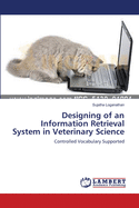 Designing of an Information Retrieval System in Veterinary Science