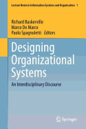 Designing Organizational Systems: An Interdisciplinary Discourse