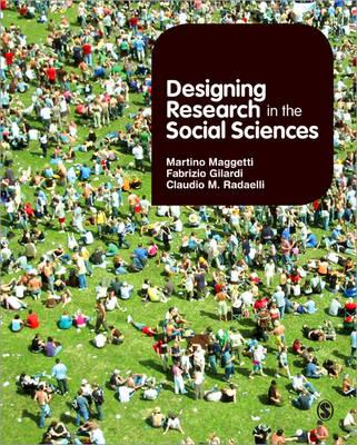 Designing Research in the Social Sciences - Maggetti, Martino, and Radaelli, Claudio M, and Gilardi, Fabrizio