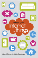 Designing the Internet of Things