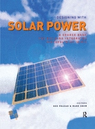 Designing with Solar Power: A Source Book for Building Integrated Photovoltaics (BIPV)