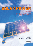 Designing with Solar Power: A Source Book for Building Integrated Photovoltaics (BiPV)