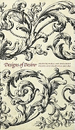 Designs of Desire: Architectural and Ornament Prints and Drawings (1500-1850)
