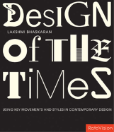Designs of the Times: Using Key Movements and Styles for Contemporary Design