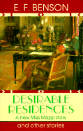 Desirable Residences and Other Stories - Benson, E F, and Adrian, Jack (Editor)