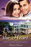 Desires of the Heart: A Sweet Romance