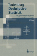 Deskriptive Statistik: Eine Einfahrung Mit SPSS Fur Windows Mit Bungsaufgaben Und L Sungen (3., Neubearb. U. Erw. Aufl.)