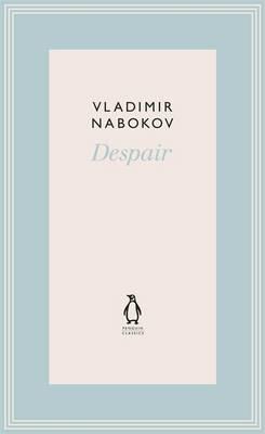 Despair - Nabokov, Vladimir