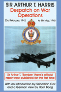 Despatch on War Operations: 23rd February 1942 to 8th May 1945