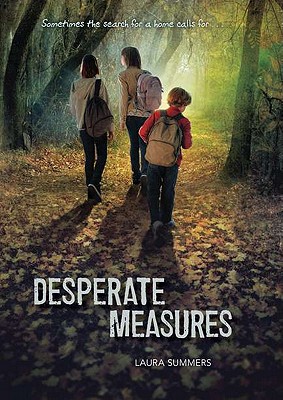 Desperate Measures - Summers, Laura