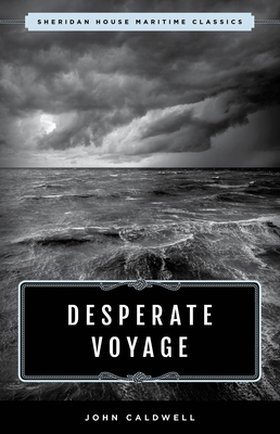 Desperate Voyage - Caldwell, John