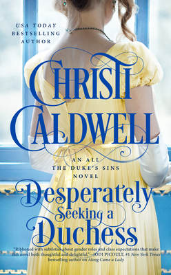 Desperately Seeking a Duchess - Caldwell, Christi