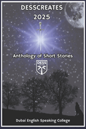 Desscreates 2025: Anthology of Short Stories