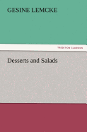 Desserts and Salads