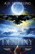Destiny: A Seventeen Series Novel