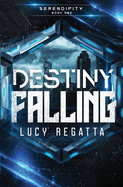 Destiny Falling (Discreet Cover): A First Contact Fated Mates Romance